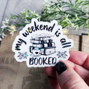 Booked Weekend Glitter Sticker