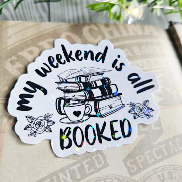 Booked Weekend Glitter Sticker – Bild 2